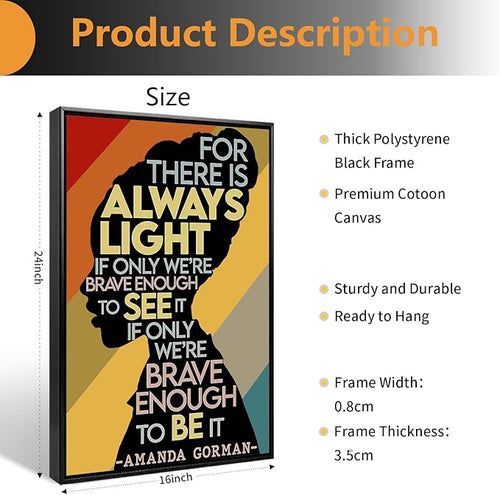 Amanda Gorman Poster Canvas Prints, Poem Amanda Gorman Wall Art The Hill We Climb Poem Poster Inaugural Quote Painting There Is Always Light Art Black History Month Wall Art Decor 16x24 Inch Framed